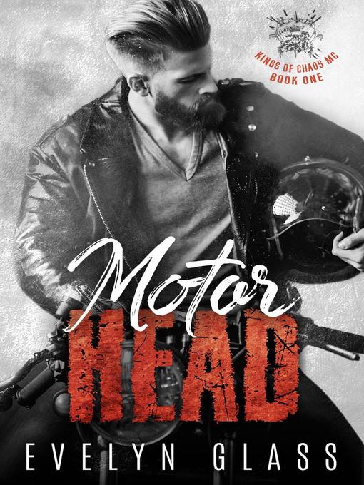 Title details for Motorhead (Book 1) by Evelyn Glass - Available